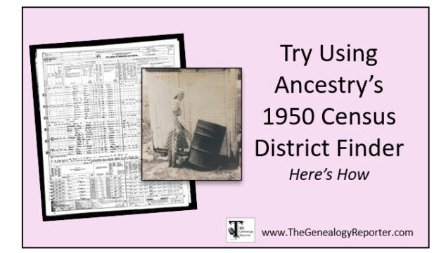 Using the 1950 Census District Finder at Ancestry