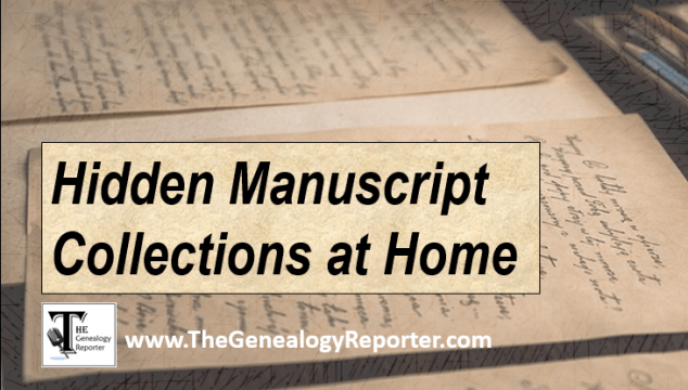 Preserving and Sharing Your Personal Manuscript Collections for Genealogy