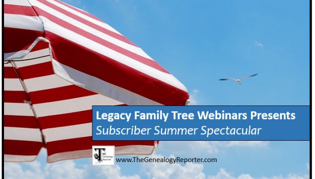 2017 Subscriber Summer Spectacular for Genealogy