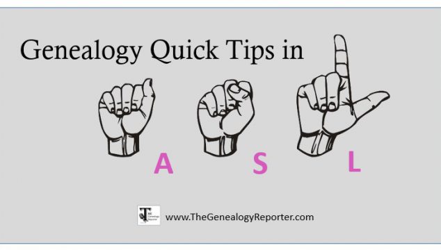 Genealogy Quick Tips in ASL