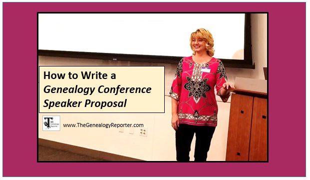 How to Write a Genealogy Conference Speaker Proposal
