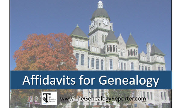 Affidavits for Genealogy