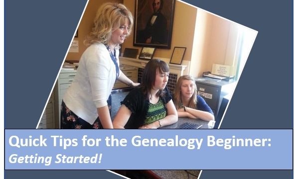 Quick Tips for Genealogy Every Beginner Should Know