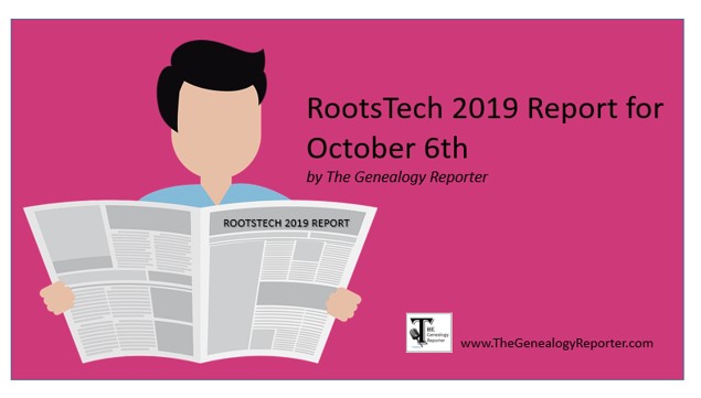 RootsTech 2019 Report for October