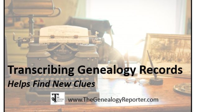 Transcribing Genealogy Records Correctly Helps Find New Clues
